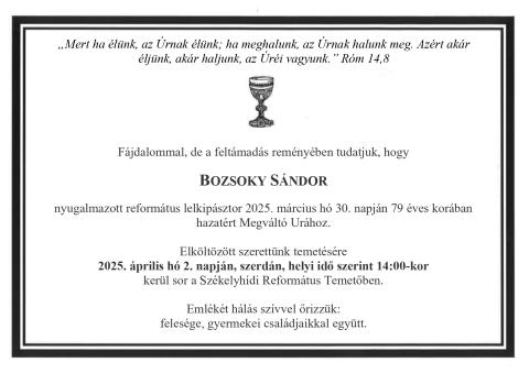 Elhunyt BOZSOKY SÁNDOR református lelkipásztor